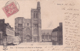 Sens La Cathedrale Et Place De La Republique 1903 - Sens