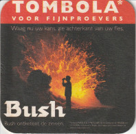 Bush - Sous-bocks