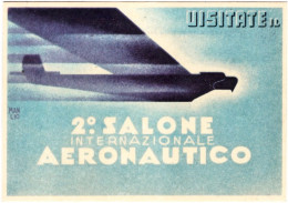 1937-Visitate Il 2^ Salone Internazionale Aeronautico Illustratore Manlio - Patriotiques