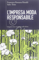 Rinaldi Testa - L'impresa Moda Responsabile - Ed. 2013 - Sonstige & Ohne Zuordnung