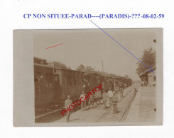 GARE-TRAIN-PARADIS-??-02-08-59-CP NON SITUEE-CARTE PHOTO Allemande-GUERRE 14-18-1 WK-MILITARIA-France - War 1914-18