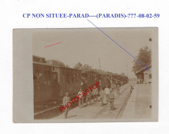 GARE-TRAIN-PARADIS-??-02-08-59-CP NON SITUEE-CARTE PHOTO Allemande-GUERRE 14-18-1 WK-MILITARIA-France - Gares - Avec Trains