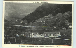 Dép 73 - Militaria - Caserne - Bourg Saint Maurice - Les Casernes - Vallée De L'Isère Et Séez - Bon état - Bourg Saint Maurice