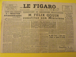 Le Figaro N° 453 Du 25 Janvier 1946. Félix Gouin De Gaulle Georges Duhamel Henriot Pierre Brisson - Other & Unclassified