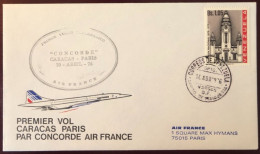 France Premier Vol - CONCORDE - Enveloppe PARIS / CARACAS 10.4.1976 - (W1478) - First Flight Covers