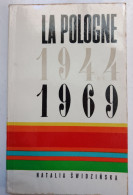 Livre La Pologne 1944 - 2969 . Natalia Swidzinska - Geschiedenis