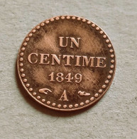 France Un Centime Dupré 1849 A Avec Accent Sur Le E   (B17 05) - Andere & Zonder Classificatie