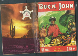 Bd " Buck John   " Bimensuel N° 186 "  Et L'or Du Wells Fargo   , DL  N° 40  1954 - BE-   BUC 0704 - Kleine Formaat