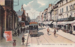 SEINE ET MARNE FONTAINEBLEAU La Rue Grande Tramway Pub Dubonnet - Fontainebleau