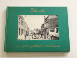 Livre Ellezelles En Cartes Postales Anciennes - Ellezelles