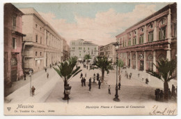 Messina - Municipio, Piazza E Camera Di Commercio - Messina