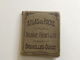 Ancien Atlas De Poche Pub. Delhaize Frères & Cie Marque Le Lion Bruxelles-Ouest - Kaarten & Atlas