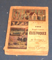 100 Expériences Electriques - 1801-1900