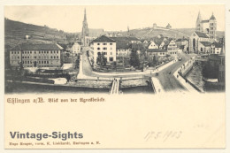 Esslingen A.N. / Germany: Blick Von Der Agnesbrücke (Vintage PC 1903) - Esslingen