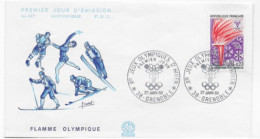 Enveloppe Premier Jour- Xe Jeux Olympiques D'Hiver- FLAMME OLYMPIQUE 27 Janv 1968 Grenoble (38) F.D.C. 627 N°1545 - 1960-1969