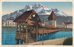 Luzern - Kapellbrucke Und Pilatus 1926 - Lucerne