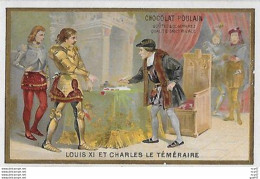 CHROMOS. Chocolat POULAIN (Blois)  Louis XI Et Charles Le Téméraire...S3846 - Poulain