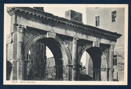 Croatie. Pola. Porta Gemina. Porte Romaine à Double Arche Du IIème Siècle.  1974 - Kroatië
