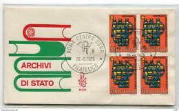 Italia FDC Venetia 1975 Archivi Di Stato Quartina Non Viaggiata - FDC