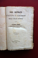 Gli Artisti Italiani E Stranieri Negli Stati Estensi G. Campori Modena 1855 Raro - Non Classificati