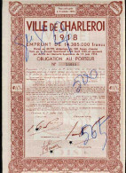 VILLE De CHARLEROI: Obligation De 1918 - Bank En Verzekering