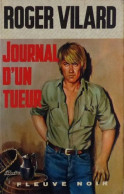 Journal D' Un Tueur De Roger Vilard - Fleuve Noir - Spécial Police - N° 691 - 1968 - Fleuve Noir