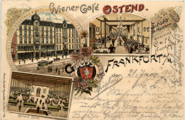 Gruss Aus Frankfurt - Wiener Cafe Ostend - Litho - Frankfurt A. Main