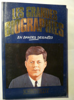 J.F. KENNEDY - LES GRANDES BIOGRAPHIES EN BANDES DESSINEES BD BIOGRAPHIE JFK - 1983 - COLLECTIF - MARINA CHRISTOPHENSEN - Otros & Sin Clasificación