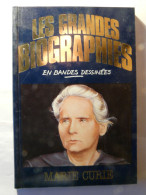 MAIRE CURIE - LES GRANDES BIOGRAPHIES EN BANDES DESSINEES BD - BIOGRAPHIE COLLECTIF  1983 - GEORGETA PUSZTAI Biographie - Other & Unclassified