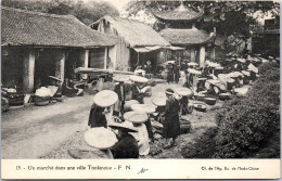 INDOCHINE - Un Marche Dans Une Ville Tonkinoise. - Viêt-Nam