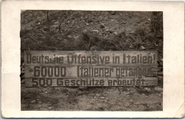 MILITARIA 14/18 - CARTE PHOTO - Panneau Allemand Offensive Italie - War 1914-18