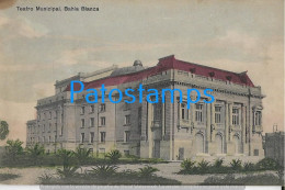 227365 ARGENTINA BUENOS AIRES BAHIA BLANCA TEATRO MUNICIPAL POSTAL POSTCARD - Argentinien