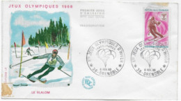 Enveloppe Premier Jour- Xe Jeux Olympiques D'Hiver-Inauguration LE SLALOM 6 Févr 1968 Grenoble (38) F.D.C. N°1547 - 1960-1969