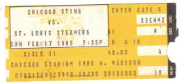 Football Ticket Billet Jegy Biglietto Eintrittskarte Chicago Sting / St Louis Steamers 17/02/1985 MISL USA - Tickets D'entrée