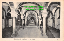 R429410 Cathedrale De Strasbourg. La Crypte. CAP. Cie. Alsacienne - Wereld