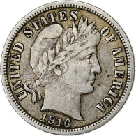 États-Unis, Dime, Barber Dime, 1916, U.S. Mint, Argent, TTB, KM:113 - 1892-1916: Barber