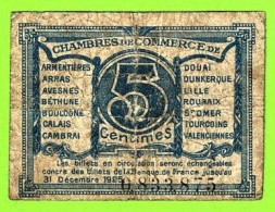 FRANCE / CHAMBRES De COMMERCE Des DEPARTEMENTS Du NORD Et Du PAS DE CALAIS / 5 CENTS./ N° 0,833,875 - Chamber Of Commerce
