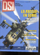 DSI Defense & Securite Internationale N°132 Novembre Decembre 2017- La Russie En Syrie Un Succes Pour Moscou?- Coree Du  - Altre Riviste