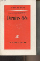 L'agonie Des Hobereaux - Derniers étés - De Spens Willy - 1975 - Altri & Non Classificati