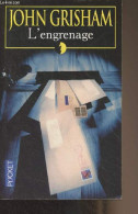 L'engrenage - "Pocket" N°11706 - Grisham John - 2003 - Andere & Zonder Classificatie