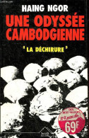 Une Odyssee Cambodgienne - "la Dechirure" - Ngor Haing - CARADEC'H Jean Michel (trad.) - 1991 - Geografia