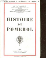 Histoire De Pomerol - Societe Historique Et Archeologique De Libourne - Tome LXVI, N°248, 2e Trimestre 1998- Epoque Gall - Aquitaine