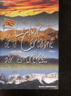 Le Tour De La Cerdagne Par Les Cretes - HERNANDEZ DANIEL - Elisabeth Bohils - 2005 - Midi-Pyrénées