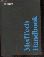 MedTech Handbook - Team - Developping Commercially Successful Medtech Products- Front End Innovation- Engineering Design - Sprachwissenschaften