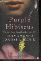 Purple Hibiscus - Novel - Chimamanda Ngozi Adichie - 2005 - Language Study