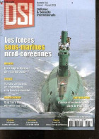 DSI Defense & Securite Internationale N°163 Janvier Fevrier 2023- Les Forces Sous Marines Nord Coreennes- Ukraine Qu'a A - Andere Tijdschriften