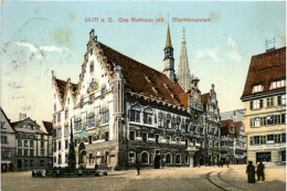 Ulm, Das Rathaus Mit Marktbrunnen - Ulm