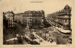 Lyon - Rue Et Place De La Republique - Otros & Sin Clasificación