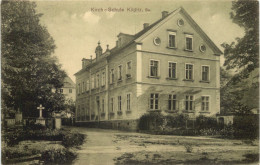 Kittlitz Bei Löbau - Kirch-Schule - Loebau