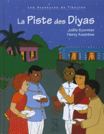 LA PISTE DES DIYASES - LIVRE - Other & Unclassified